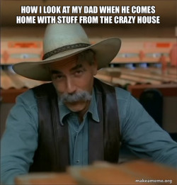 Then You're a Special Kind of Stupid - Sam Elliot