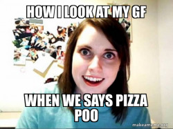 Overly Attached GirlFriend