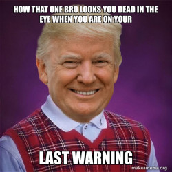 Bad Luck Trump