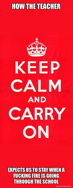 Keep Calm and Carry On