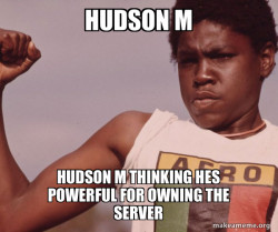 hudson is goofy