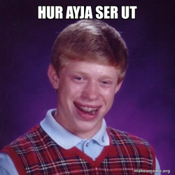 Bad Luck Brian