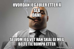 Scumbag Boss