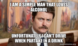 Ron Swanson : I am a Simple Man