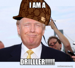 Scumbag Donald Trump