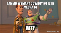 Buzz and Woody (Toy Story) Meme mecha 67 is f'''