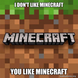 Minecraft
