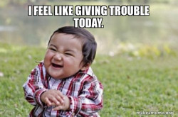 Evil, scheming toddler