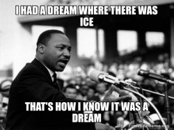 I Have a Dream (Martin Luthor King speech)