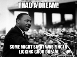 I Have a Dream (Martin Luthor King speech)