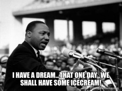 I Have a Dream (Martin Luthor King speech)