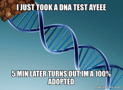 Scumbag Genetics