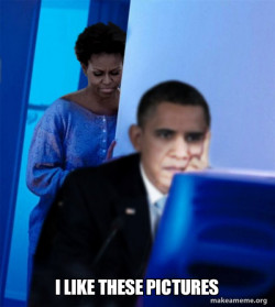 Redditor Obama's Wife