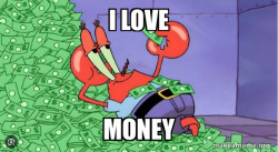 Mr Krabs Money