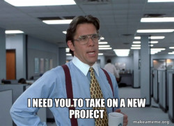 That Would Be Great (Office Space Bill Lumbergh)