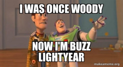 Buzz and Woody (Toy Story) Meme