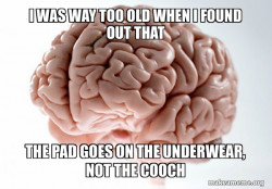 Scumbag Brain