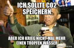 Ich sollte CO2 Speichernâ¦.aber ich krieg nicht mal mehr einen Tropfen Wasser