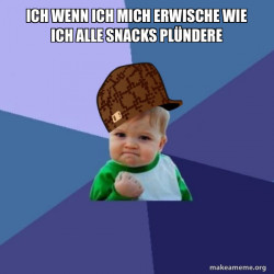 Scumbag Success Kid
