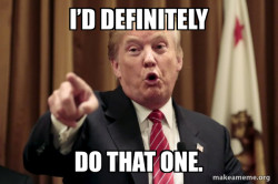 Donald Trump Says