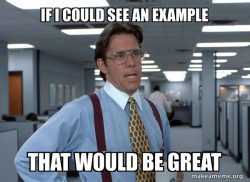 That Would Be Great (Office Space Bill Lumbergh)