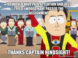 Captain Hindsight
