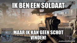  Ik Ben een soldaat 