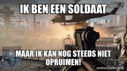 Een soldaat belike: