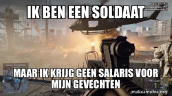 Een soldaat belike: