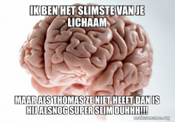 Scumbag Brain