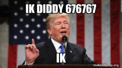 67 ik ben diddy