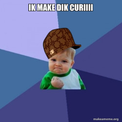 Scumbag Success Kid