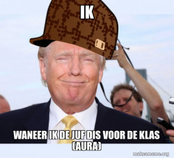 Scumbag Donald Trump
