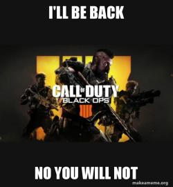 COD - Call of Duty Black OPs 4 Meme