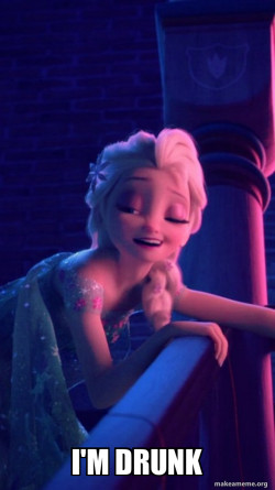 Drunk Elsa