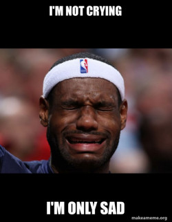 Lebron Crying