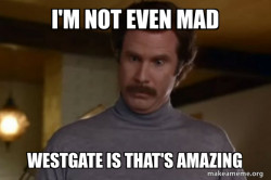 Ron Burgundy I am not even mad or That's amazing (Anchorman)
