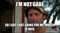 Bill Murry Caddyshack (So I got that going for me)