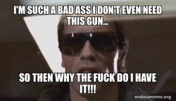 The Terminator bad ass with guns