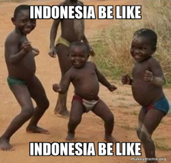 Indonesia be like 