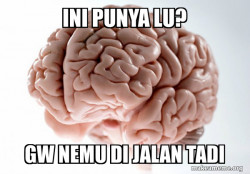 Scumbag Brain