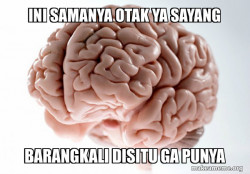Scumbag Brain
