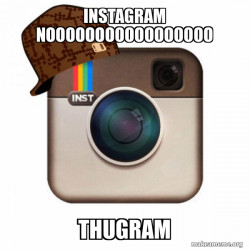 Scumbag Instagram