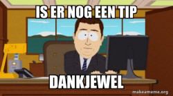 ie er nog een tip