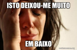 First World Problems