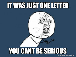 Y U No
