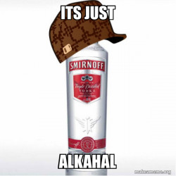 Scumbag Alcohol