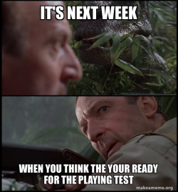 when you think your ready for the playing test