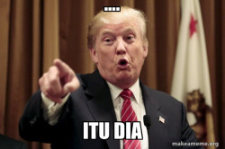 Donald Trump Says