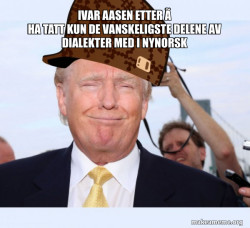 Scumbag Donald Trump